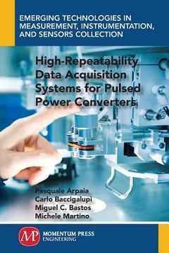 portada High-Repeatability Data Acquisition Systems for Pulsed Power Converters (en Inglés)