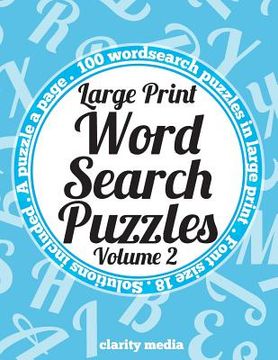 portada Large Print Wordsearch Puzzles Volume 2: A book of 100 wordsearch puzzles in large print with solutions (en Inglés)