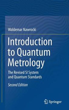 portada Introduction to Quantum Metrology: The Revised Si System and Quantum Standards (en Inglés)