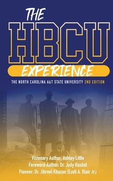 portada THE HBCU EXPERIENCE THE NORTH CAROLINA A&T STATE UNIVERSITY 2nd EDITION (en Inglés)