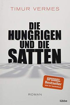 portada Die Hungrigen und die Satten: Roman (en Alemán)