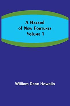 portada A Hazard of New Fortunes - Volume 1 (en Inglés)