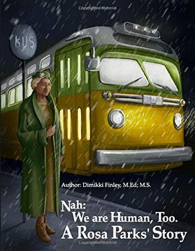 portada Nah: We are Human, Too. A Rosa Parks' Story (in English)
