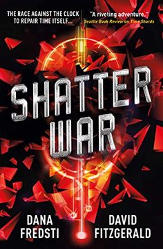 portada Time Shards - Shatter war (in English)