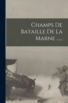 portada Champs De Bataille De La Marne ...... (en Francés)