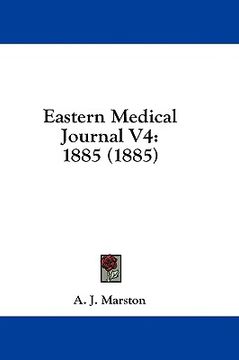 portada eastern medical journal v4: 1885 (1885) (in English)