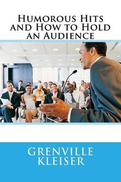portada Humorous Hits and How to Hold an Audience