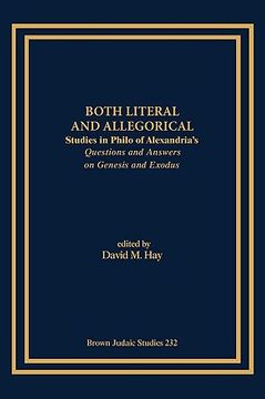 portada both literal and allegorical: studies in philo of alexandria's questions and answers on genesis and exodus (en Inglés)