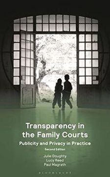 portada Transparency in the Family Courts: Publicity and Privacy in Practice (en Inglés)