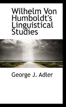 portada wilhelm von humboldt's linguistical studies