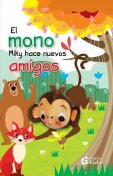 portada El Mono Miky Hace Nuevos Amigos (Libros con Títeres)