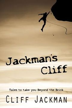 portada Jackman's Cliff: Tales to Take You Beyond the Brink (en Inglés)