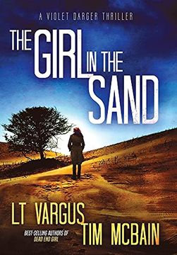 portada The Girl in the Sand: A Gripping Serial Killer Thriller (3) (Violet Darger) (en Inglés)