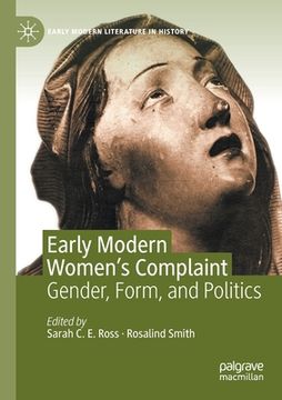 portada Early Modern Women's Complaint: Gender, Form, and Politics (in English)