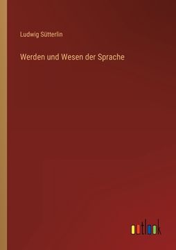 portada Werden und Wesen der Sprache (en Alemán)