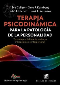 portada Terapia Psicodinámica Para la Patología de la Personalidad. Tratamiento del Funcionamiento Intrapsíquico e Interpersonal (in Spanish)