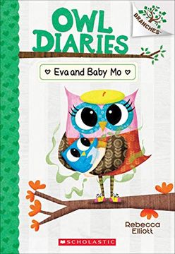 portada Eva and Baby mo: A Branches Book (Owl Diaries #10) 