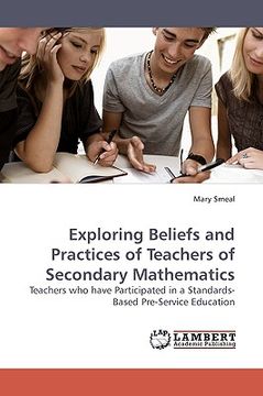 portada exploring beliefs and practices of teachers of secondary mathematics (en Inglés)