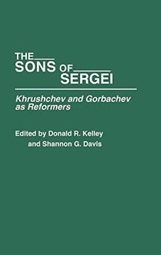portada The Sons of Sergei: Khrushchev and Gorbachev as Reformers (in English)
