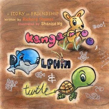 portada kangaroo, dolphin and turtle