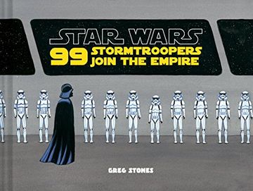 portada 99 Stormtroopers Join the Empire (Star Wars)