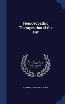 portada Homoeopathic Therapeutics of the Ear