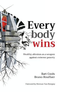 portada Everybody wins: Healthy altruism as a weapon against extreme poverty (en Inglés)