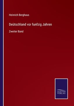 portada Deütschland vor funfzig Jahren: Zweiter Band (in German)