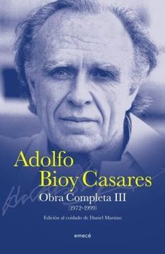 Libro Obra Completa Iii De Adolfo Bioy Casares - Buscalibre