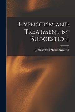 portada Hypnotism and Treatment by Suggestion (en Inglés)