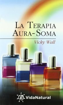 portada La Terapia Aura-Soma (in Spanish)