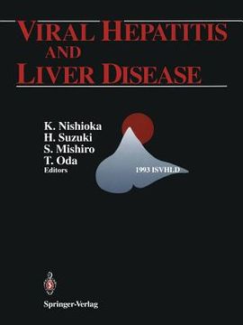 portada Viral Hepatitis and Liver Disease: Proceedings of the International Symposium on Viral Hepatitis and Liver Disease: Molecules Today, More Cures Tomorr (en Inglés)