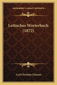 portada Lettisches Worterbuch (1872) (en Alemán)