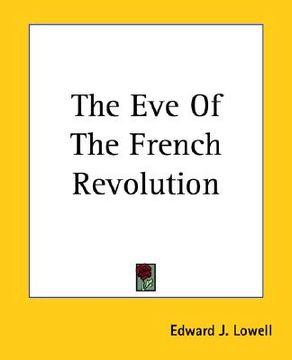 portada the eve of the french revolution (in English)