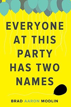 portada Everyone at This Party Has Two Names (en Inglés)