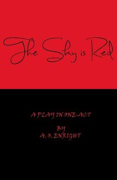 portada The Sky is Red: A play in one-act (en Inglés)