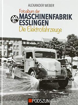portada Maschinenfabrik Esslingen: Die Elektrofahrzeuge