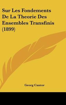 portada Sur Les Fondements De La Theorie Des Ensembles Transfinis (1899) (in French)