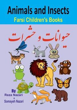 portada Farsi Children's Books: Animals and Insects (en Inglés)