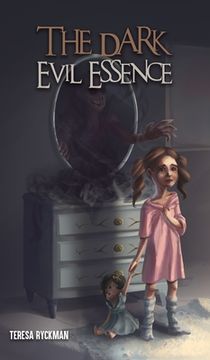 portada The Dark Evil Essence (in English)