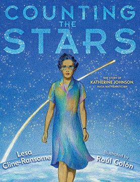 portada Counting the Stars: The Story of Katherine Johnson, Nasa Mathematician (en Inglés)