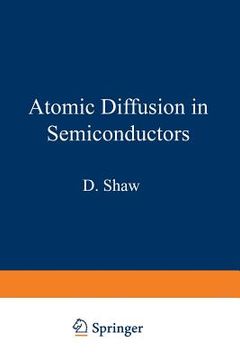 portada Atomic Diffusion in Semiconductors (en Inglés)