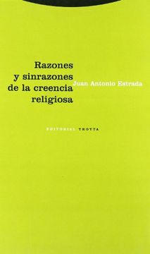 portada Razones y Sinrazones de la Creencia Religiosa (in Spanish)