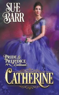 portada Catherine (2) (Pride & Prejudice Continued. ) (en Inglés)