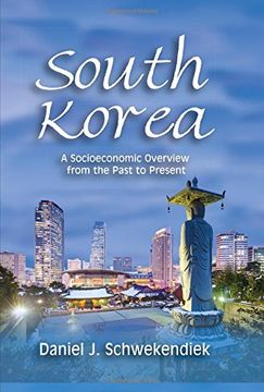 portada South Korea: A Socioeconomic Overview from the Past to Present (Asian Studies)
