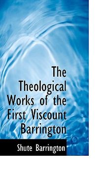 portada the theological works of the first viscount barrington