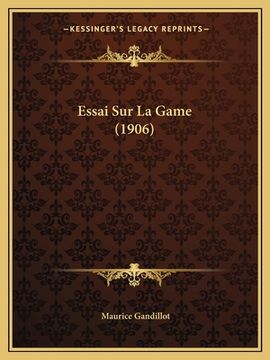 portada Essai Sur La Game (1906) (en Francés)
