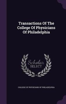 portada Transactions Of The College Of Physicians Of Philadelphia