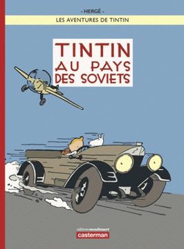 portada Les Aventures de Tintin : Tintin au pays des Soviets [ Tintin in the Land of the Soviets ] French (French Edition) (en Francés)