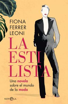portada La Estilista: Una Novela Sobre el Mundo de la Moda (in Spanish)